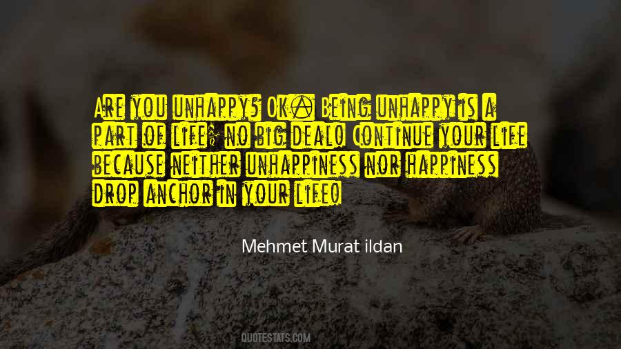 Quotes About Being Unhappy #805068