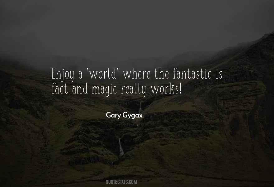 Enjoy The Works Quotes #1452012