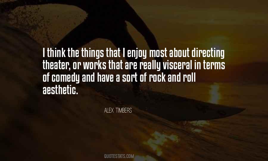 Enjoy The Works Quotes #500716
