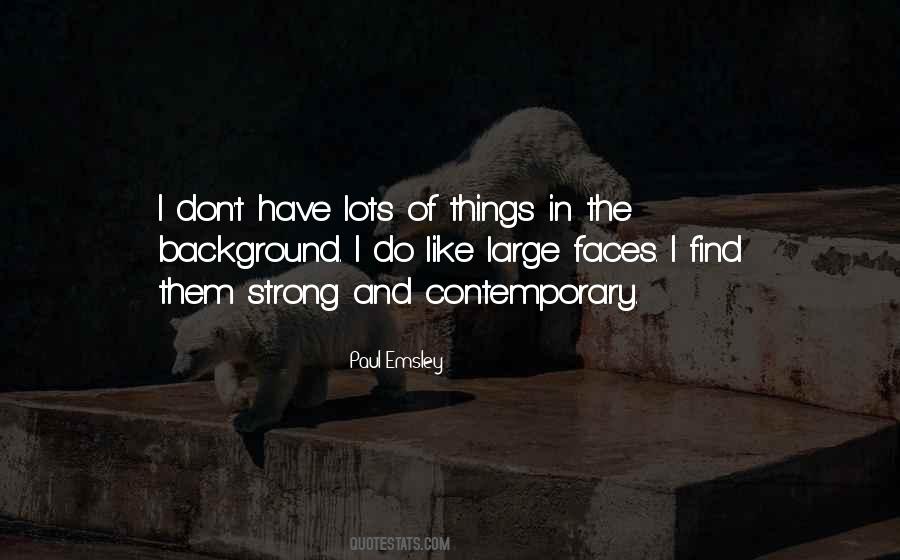 Quotes About Large Things #686351