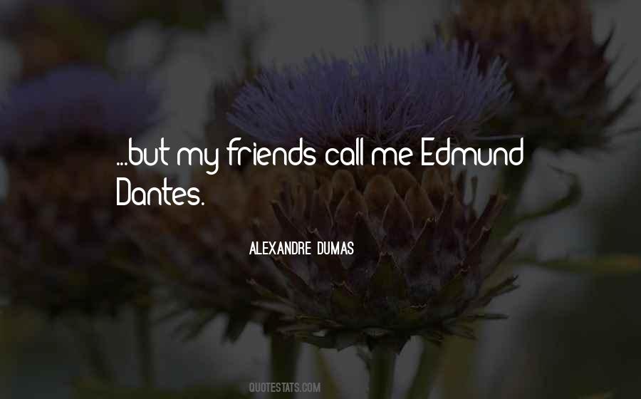 Quotes About Friends Who Only Call You When They Need Something #978729