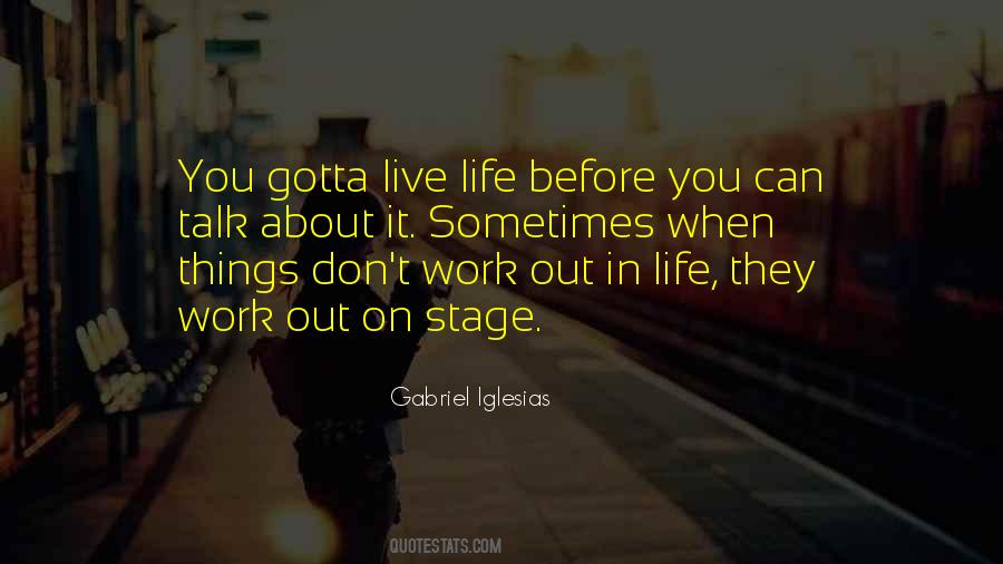 Quotes About Live Life #1252445