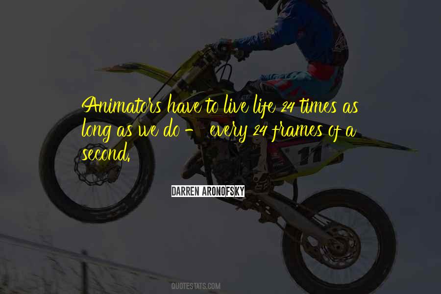 Quotes About Live Life #1307125