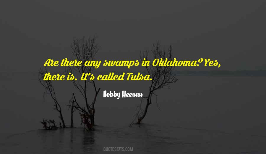 Tulsa Oklahoma Quotes #447659
