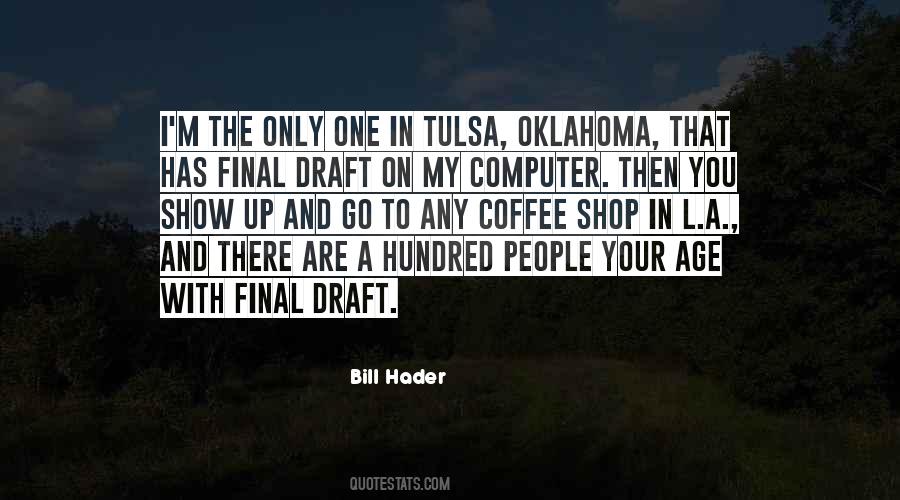 Tulsa Oklahoma Quotes #952032