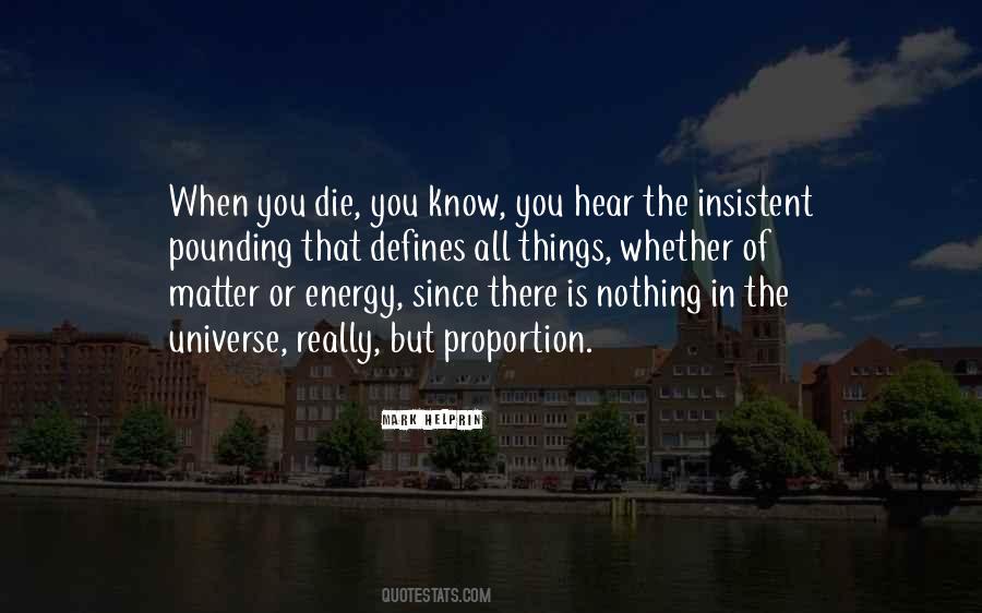 Matter Or Energy Quotes #1764055