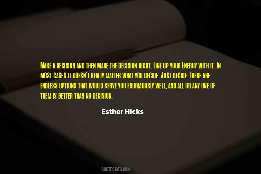 Matter Or Energy Quotes #773542