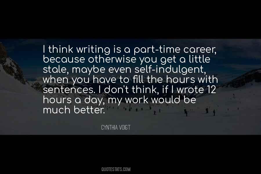 Quotes About Part Time #1346852