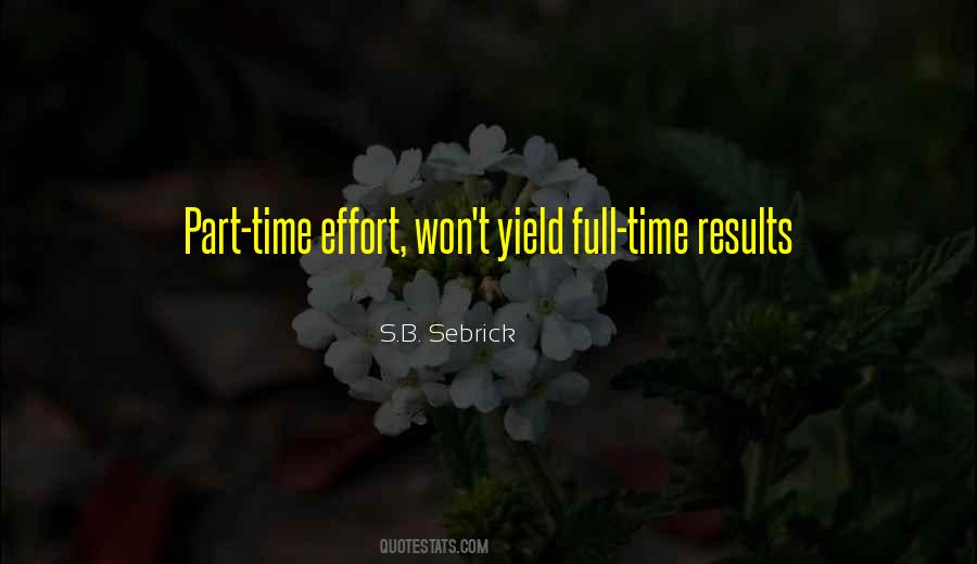 Quotes About Part Time #1657975