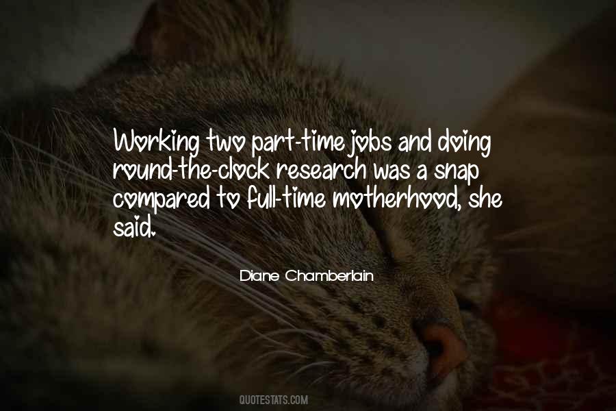 Quotes About Part Time #232620