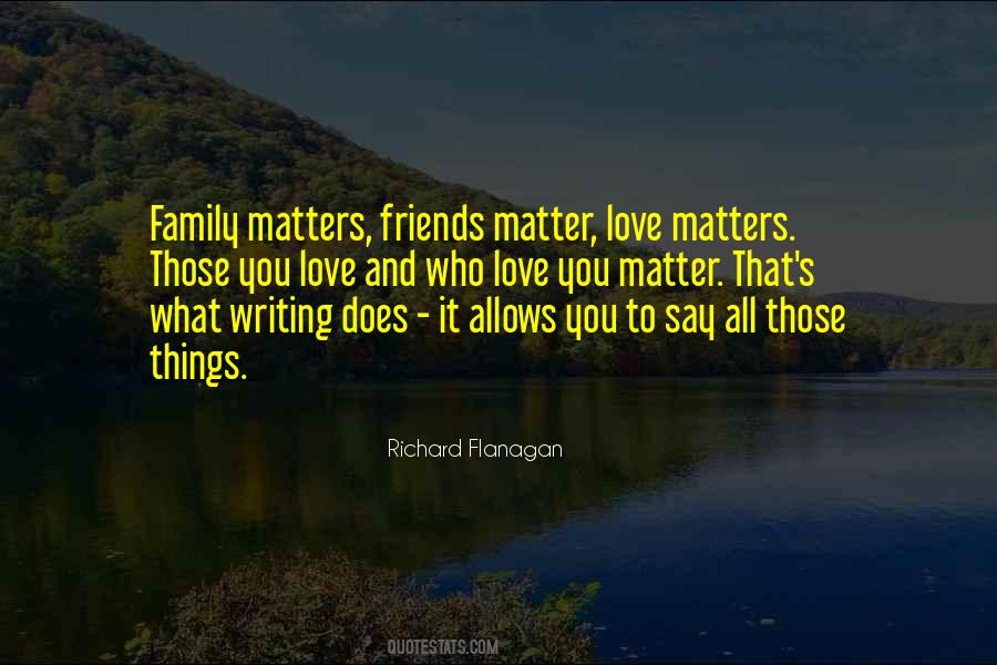 Quotes About Love And Family And Friends #661294