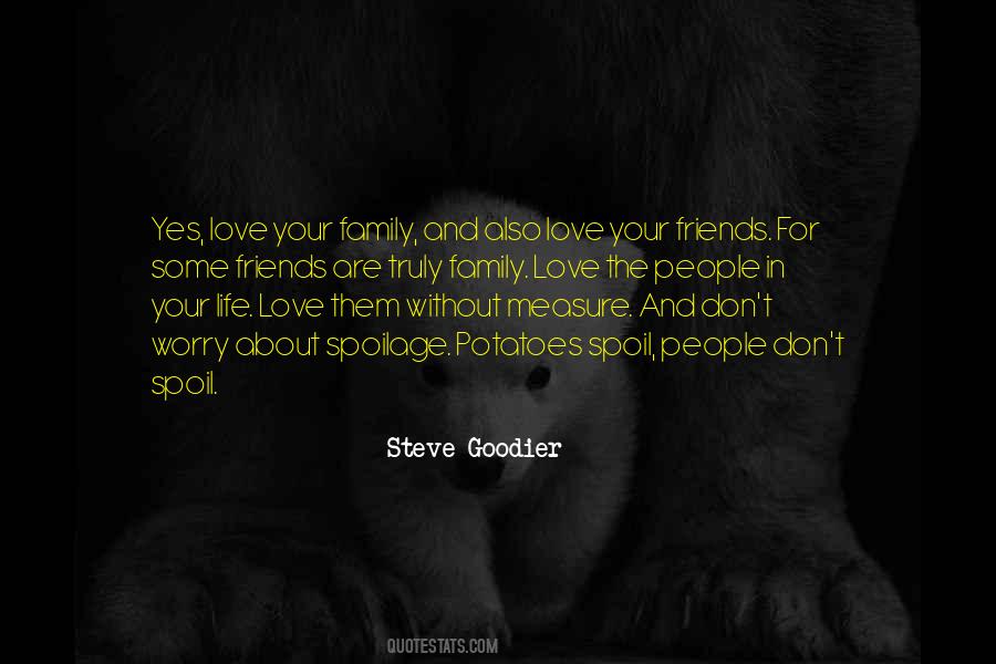 Quotes About Love And Family And Friends #829584