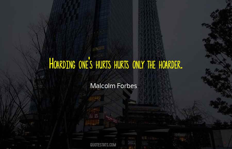 Quotes About Hoarding #1395865