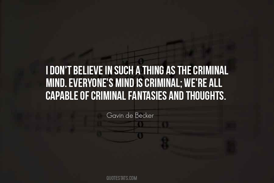 Quotes About The Mind Of A Criminal #1482018