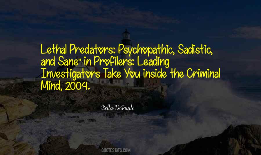 Quotes About The Mind Of A Criminal #290891