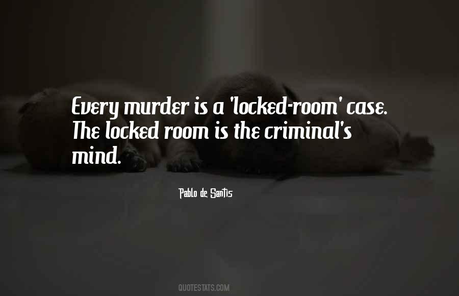 Quotes About The Mind Of A Criminal #624602