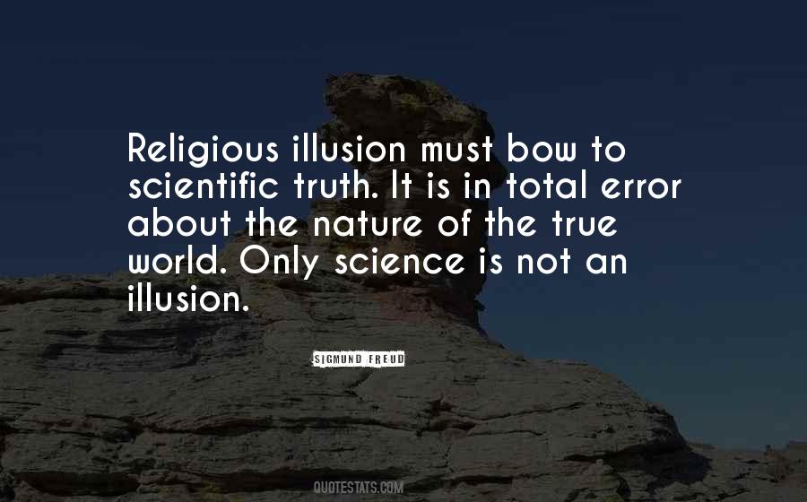 Quotes About Scientific Truth #1527832