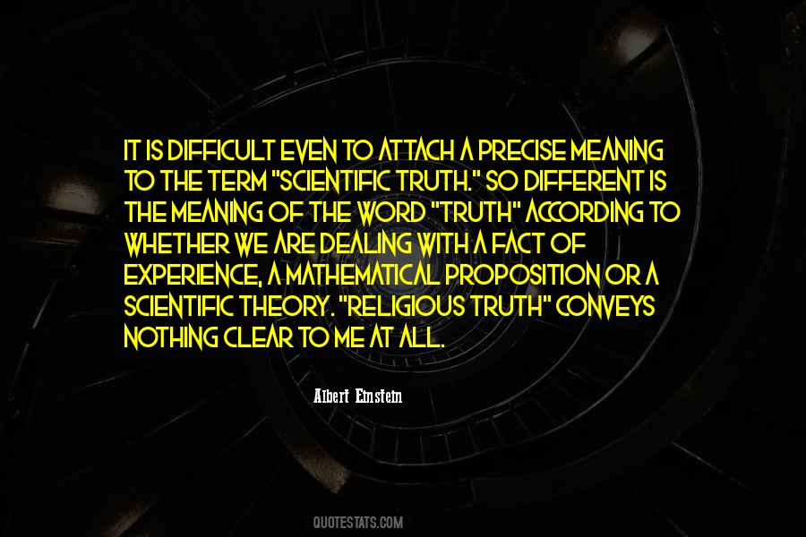 Quotes About Scientific Truth #925161