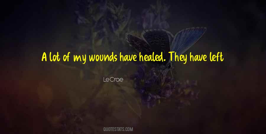 Quotes About Wounds And Scars #1393952