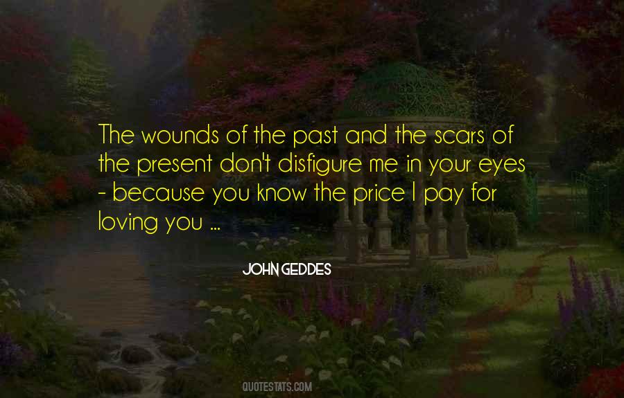 Quotes About Wounds And Scars #255678