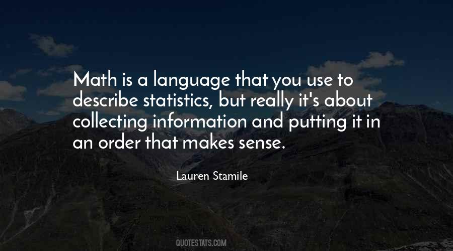 Quotes About Collecting Information #1286473