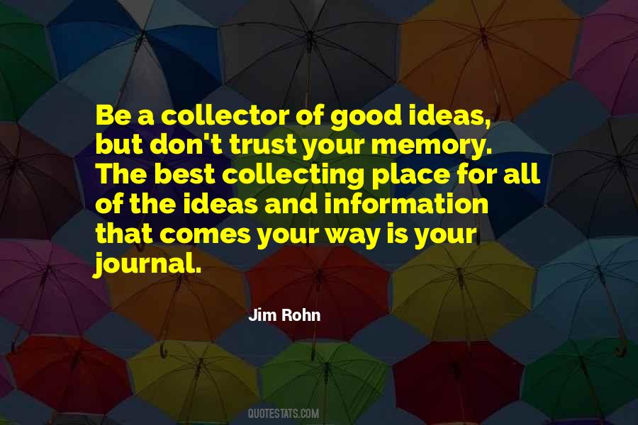 Quotes About Collecting Information #545314