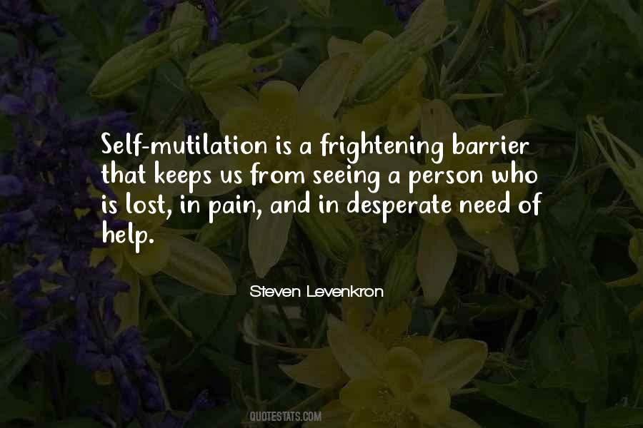Quotes About Self Mutilation #937425