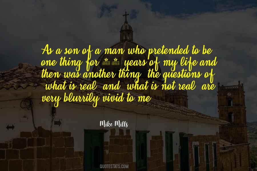 Quotes About What Is Real #825139