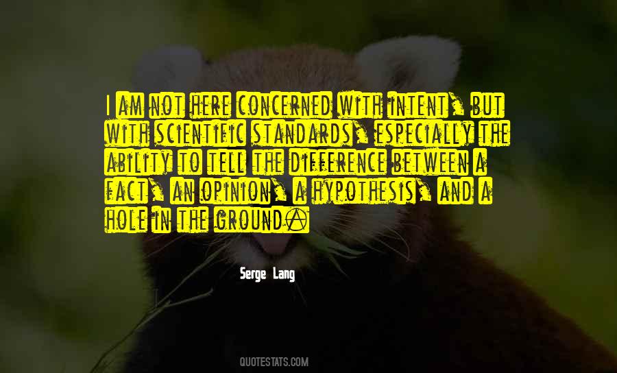 Quotes About Scientific Hypothesis #57744