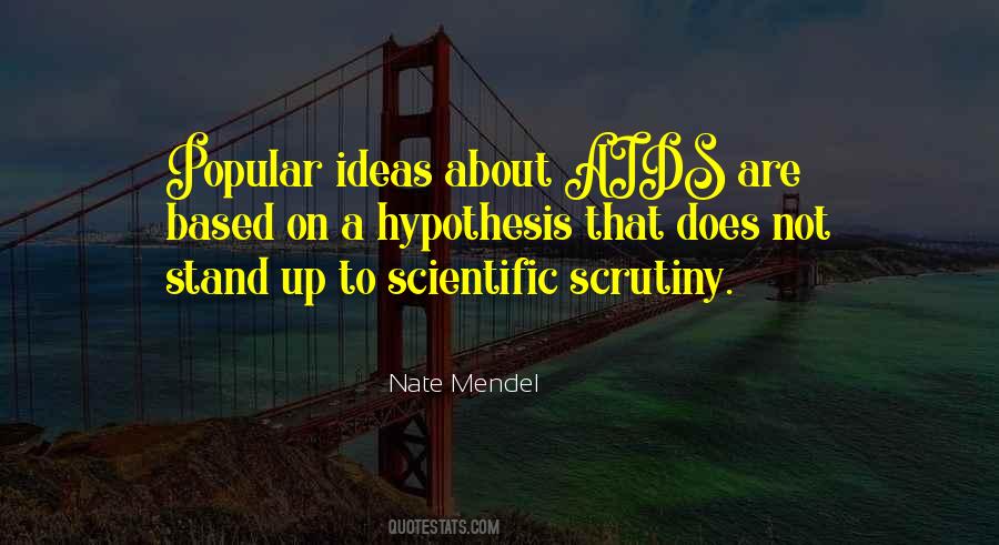 Quotes About Scientific Hypothesis #611096