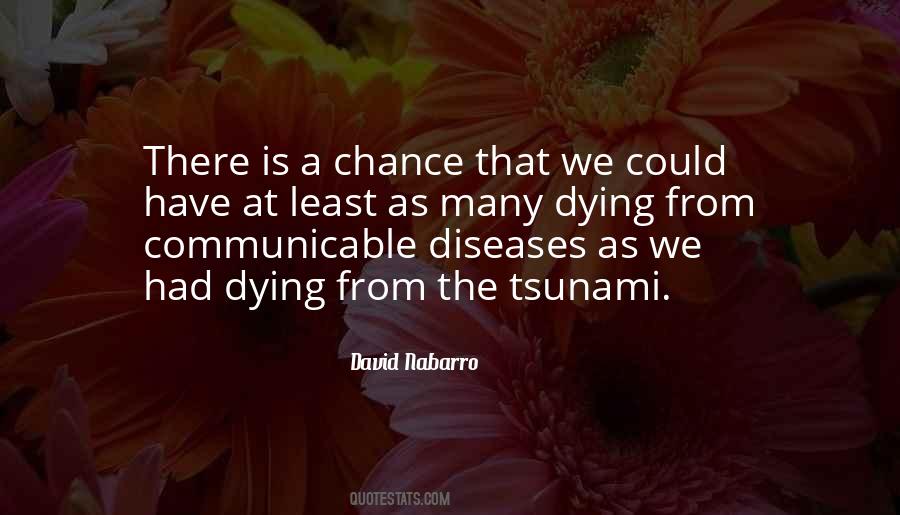 Quotes About Communicable Disease #547551