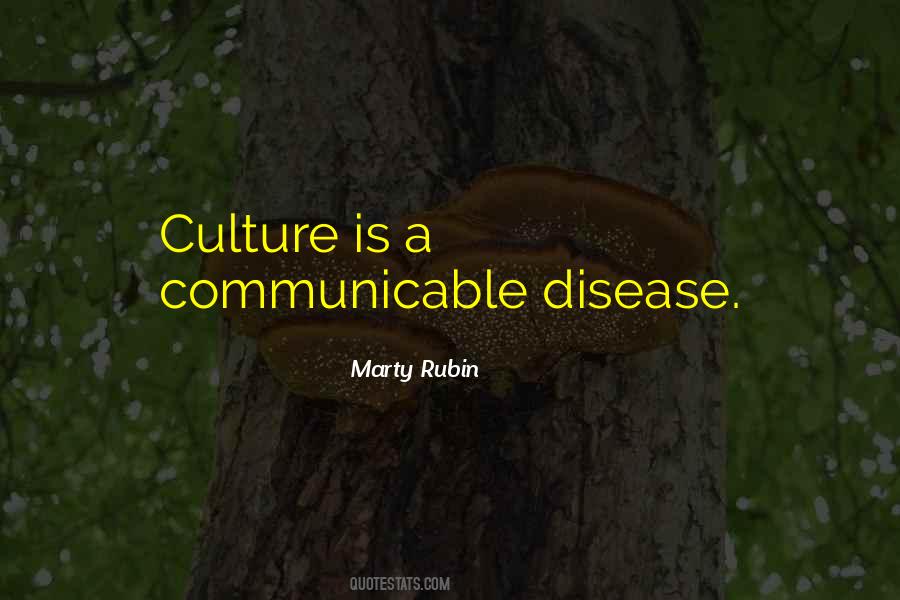 Quotes About Communicable Disease #99616