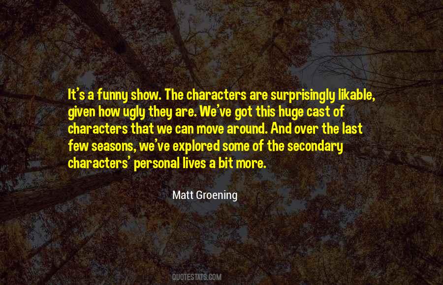 Quotes About Secondary Characters #480477