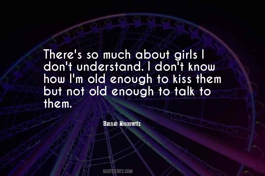 Not To Talk About Quotes #79000
