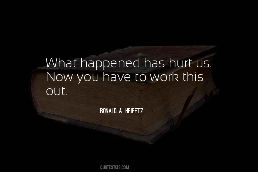 Quotes About What Happened To Us #1303672 Quotes About What Happened To Us #1303672