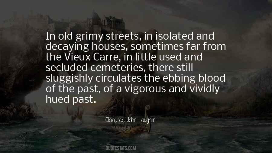 Quotes About Old Streets #103423