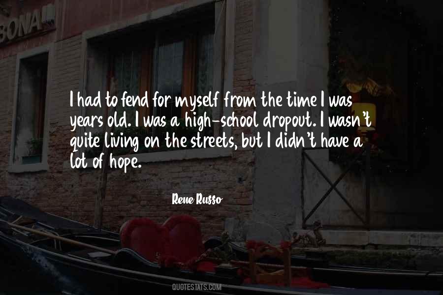 Quotes About Old Streets #136443
