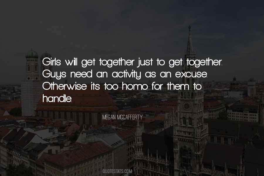 Girls Will Quotes #131059