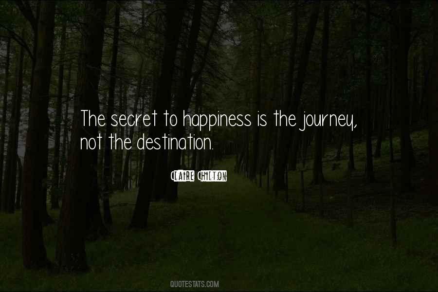 Quotes About The Journey Not The Destination #130141