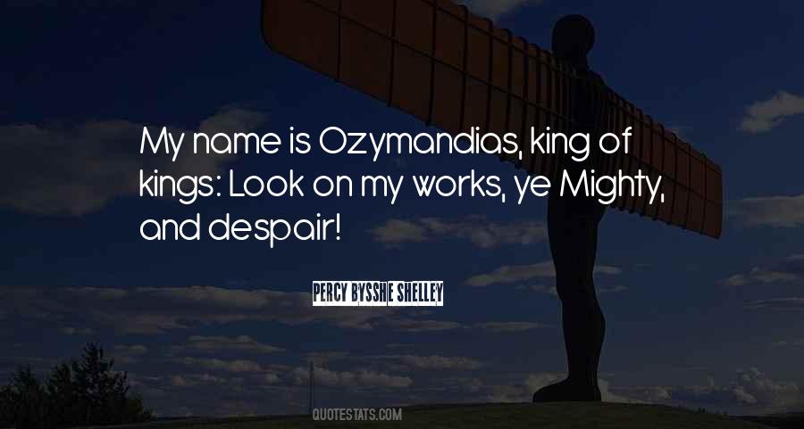 Quotes About Ozymandias #1802566