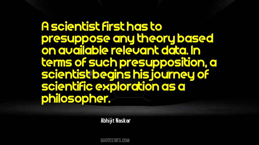 Quotes About Scientific Exploration #1272750