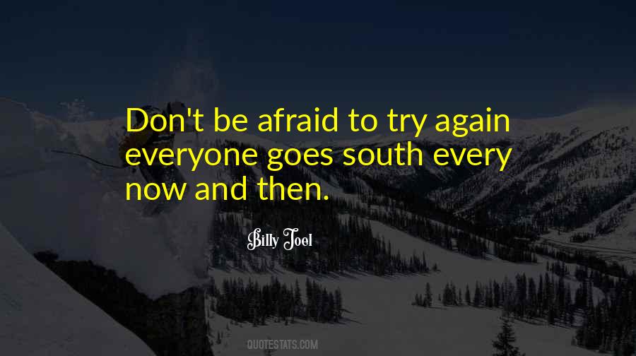 Quotes About Afraid To Try #1761825