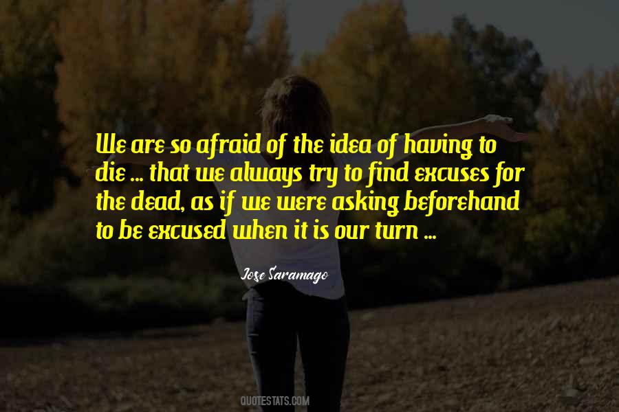 Quotes About Afraid To Try #249415