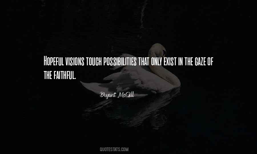 Vision Of Hope Quotes #1281908
