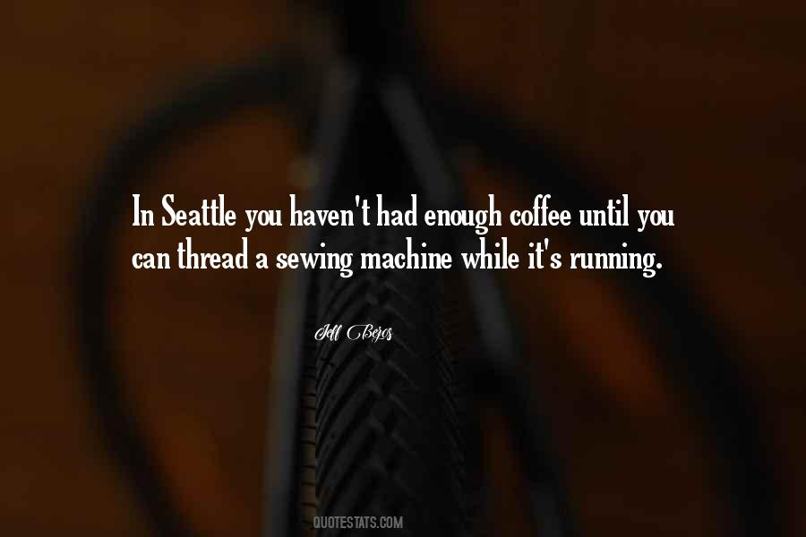 Quotes About Sewing Machine #1077535