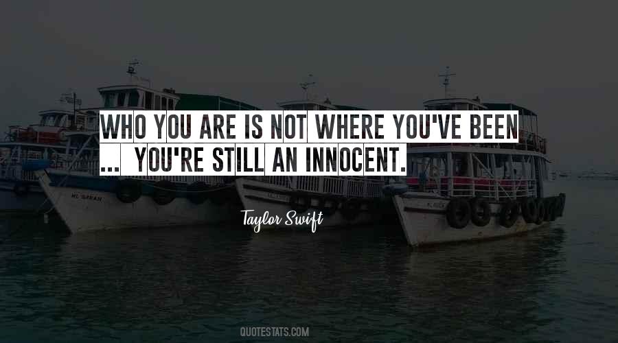 You Are Not Innocent Quotes #1721867