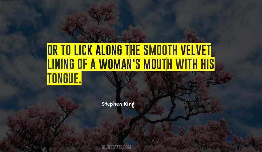 Quotes About Big Mouth Woman #1020572