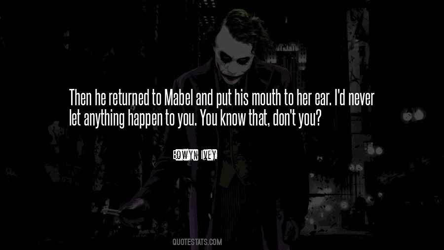 Quotes About Big Mouth Woman #1129639