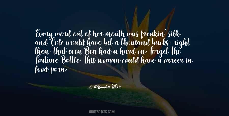 Quotes About Big Mouth Woman #1196257