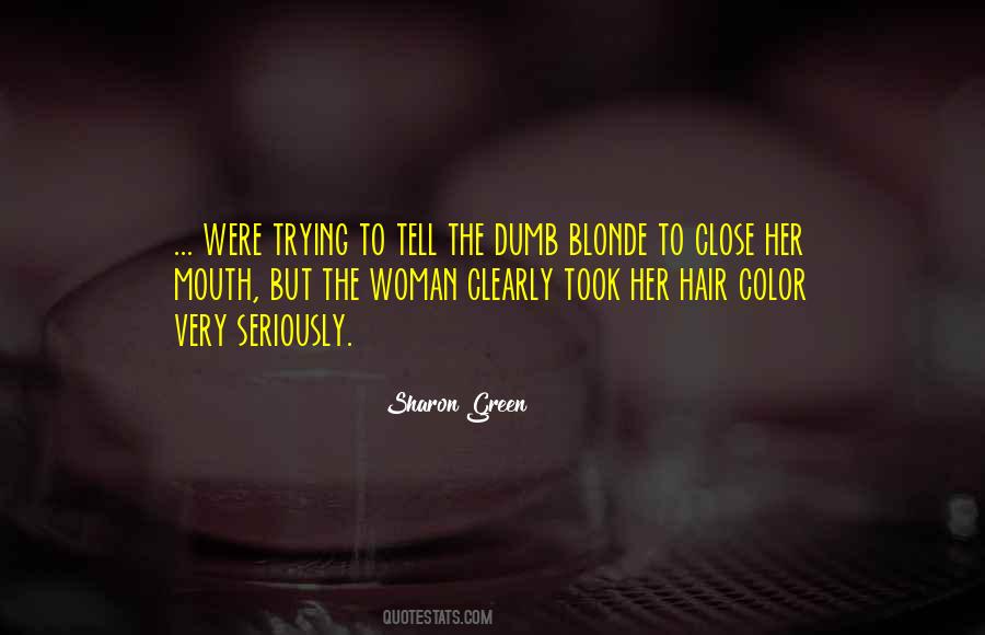 Quotes About Big Mouth Woman #1440078